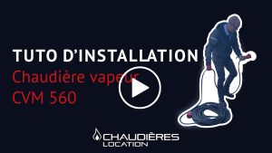 Vidéo tuto installation CVM 560